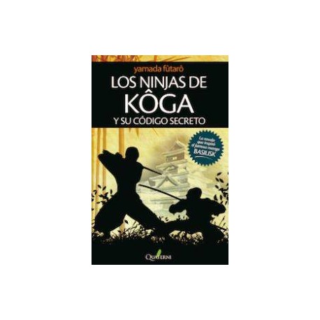 Los ninjas de Koga y su código secreto.