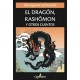 El dragón, Rashomon y otros cuentos.