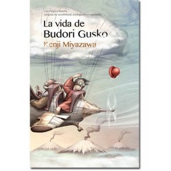 La vida de Budori Gusko.